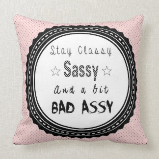 Blijf Classy Sassy Shabby Chic Cushion Kussen