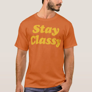 Blijf Classy  T-shirt