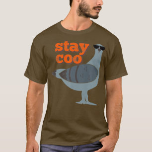 Blijf Coo Funny Pigeon Bird die zonnebrillen draag T-shirt