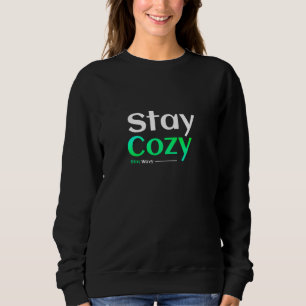 Blijf Cozy. Blijf Wavy. Trui