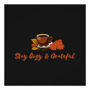 Blijf Cozy & Dankbaar   Herfst Thanksgiving Esthet Perfect Poster