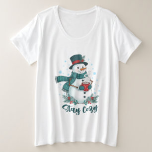 Blijf Cozy Winter Sneeuwman Met Warme Chocolade Grote Maat T-shirt