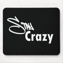 Blijf Crazy Muismat