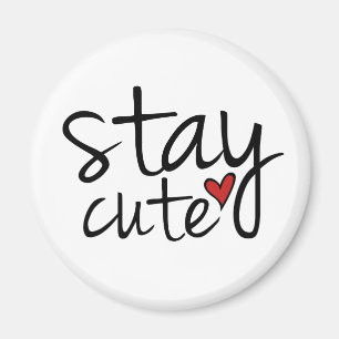 Blijf Cute Magnet Magneet