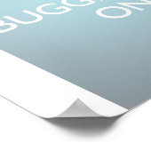 Blijf doorboren - Ice Blue Poster (Hoek)