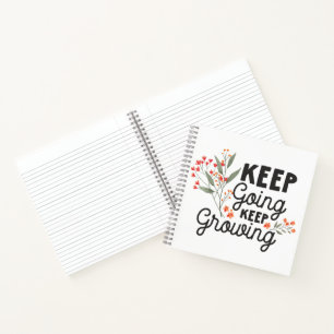 Blijf Doorgaan Blijf Groeien Positieve Quote Notitieboek