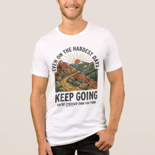 Blijf Doorgaan Inspirerend T-shirt 