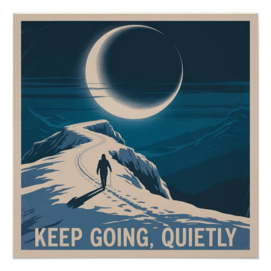 Blijf Doorgaan, Rustig Perfect Poster (Voorkant)