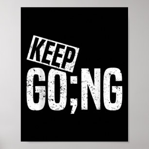 Blijf doorgaan Semicolon Geestelijke Gezondheid Be Poster