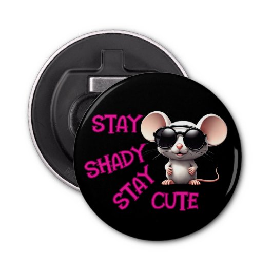 Blijf duister, blijf Schattige Button Flesopener (Voorkant)