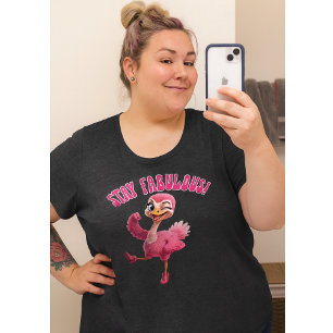 Blijf Fabulous Roze Struisvogel Dames- Grote Maat T-shirt