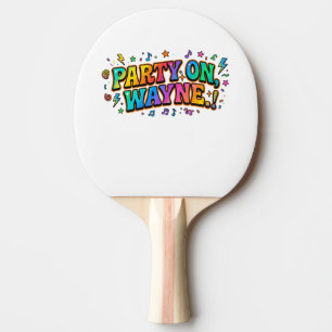 Blijf Feesten, Wayne Retro Quote T-Shirt Tafeltennisbatje