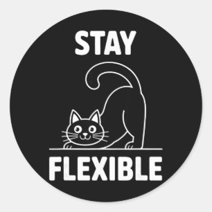 Blijf Flexibel Yoga Kat Rekken Grappige Quote Ronde Sticker