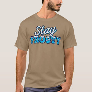 Blijf Frosty grappig T-shirt