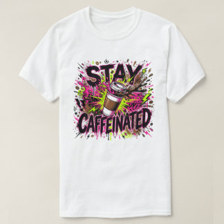 Blijf Geactiveerd Neon Graffiti Koffie Spetter T-shirt