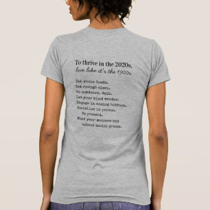 Blijf gedijen in het analoge leven van de jaren 20 t-shirt