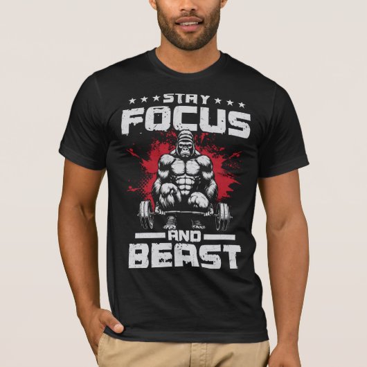 BLIJF GEFOCUST EN BEEST T-SHIRT (Voorkant)