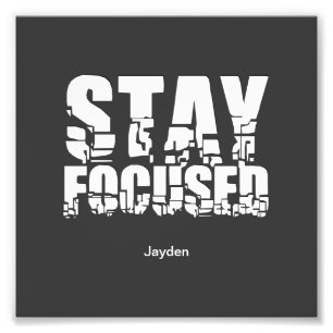 Blijf gefocust Motivatie zin met typografie Foto Afdruk