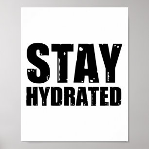 Blijf gehydrateerd1 poster