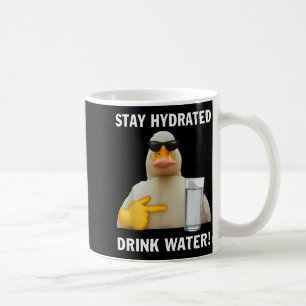 Blijf Gehydrateerd Drink Water Grappige Meme Eend Koffiemok