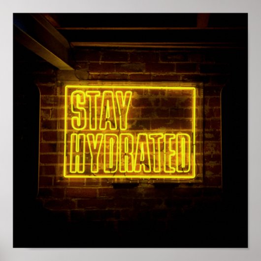 Blijf gehydrateerd Neon Yellow Sign Poster (Voorkant)