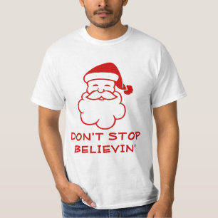 Blijf geloven Grappige kerstman T-shirt