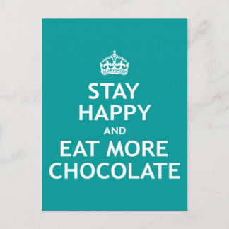 Blijf gelukkig en eet meer chocolade briefkaart