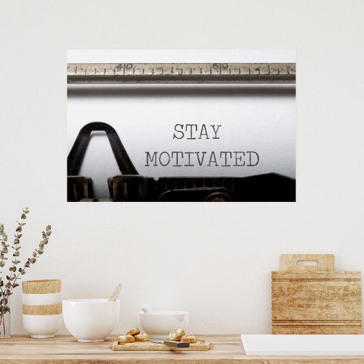 Blijf gemotiveerd poster (Keuken)