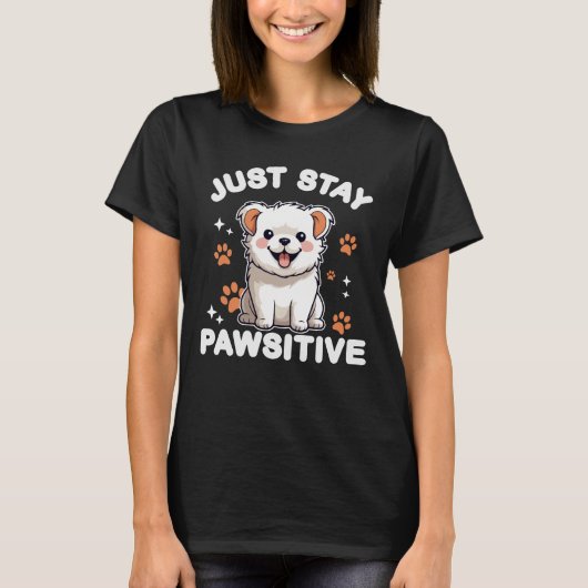 Blijf gewoon Pawsitive, blijf positief, kawaii sch T-shirt (Voorkant)