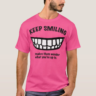 Blijf glimlachen t-shirt