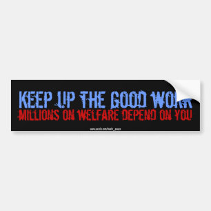 Blijf goed werk doen bumpersticker