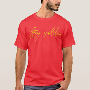 Blijf Golden in Fun Font T Retirement Grandma Gran T-shirt