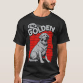 Blijf Golden Retriever Dog T-shirt (Voorkant)