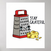 Blijf grateful Funny Cheese Pun Poster (Voorkant)