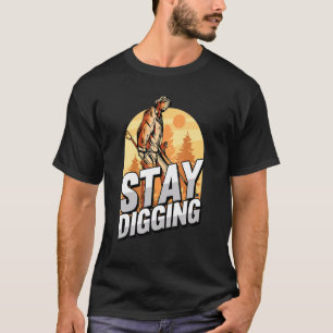 Blijf graven Goud Zilver Edelstenen Mineralen Del T-shirt