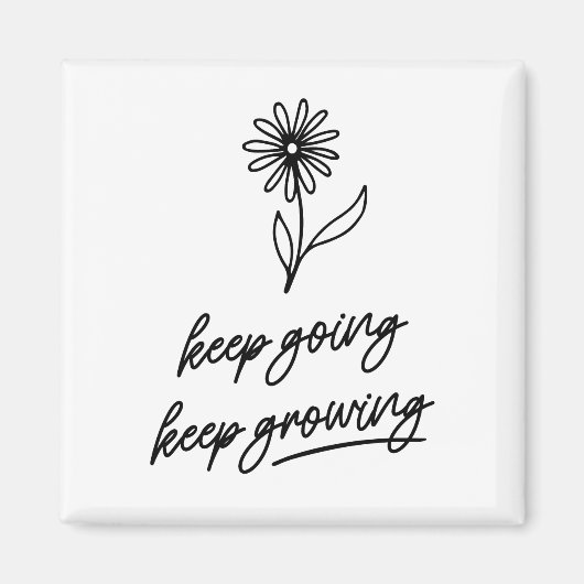 Blijf groeien magneet (Voorkant)