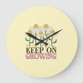 Blijf groeien positieve citaten Retro bloemen Grote Klok