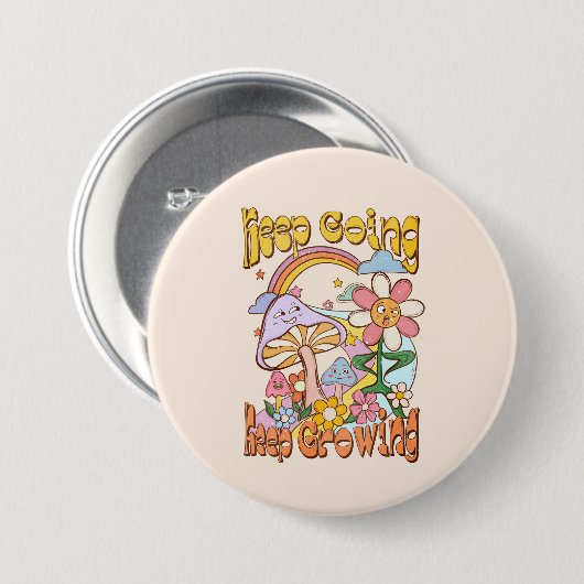 Blijf groeien ronde button 7,6 cm (Voorkant /achterkant)