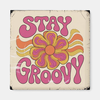 Blijf Groovy Magneet