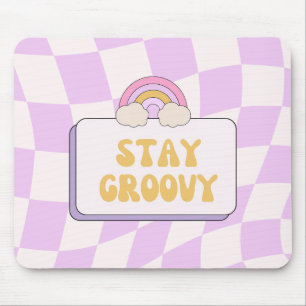 Blijf Groovy Muismat