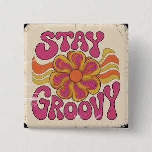 Blijf Groovy Vierkante Button 5,1 Cm