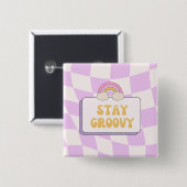 Blijf Groovy Vierkante Button 5,1 Cm (Voorkant /achterkant)