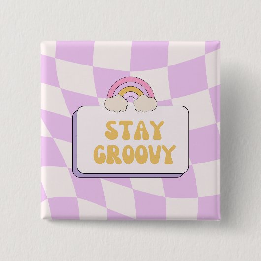 Blijf Groovy Vierkante Button 5,1 Cm (Voorkant)