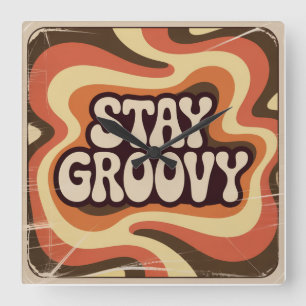 Blijf Groovy Vierkante Klok
