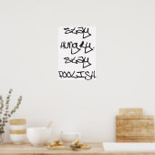 Blijf Hongaars, blijf brutaal. Poster (Keuken)