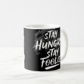 Blijf hongerig Blijf dwaze Mok (Voorkant rechts)