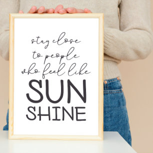 Blijf in de buurt als Sunshine Happiness Life Quot Poster