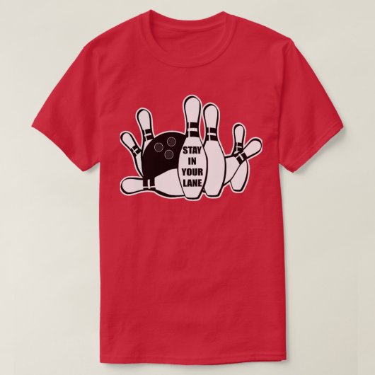 Blijf in je luie Bowling Bowler tas T T-shirt (Design voorkant)