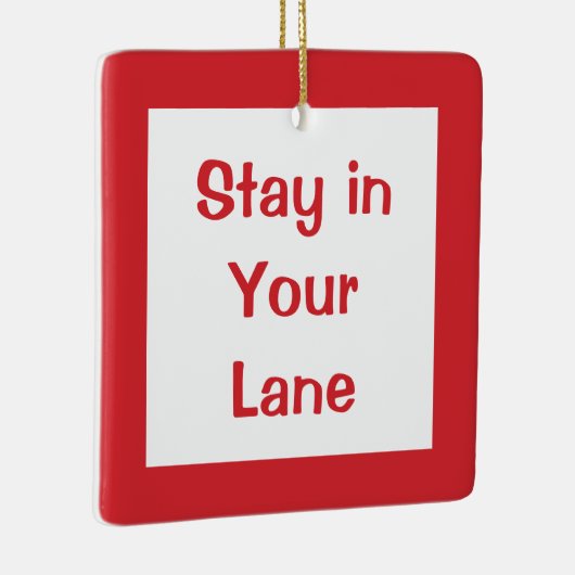 Blijf in je luie wegbord keramisch ornament (Rechts)