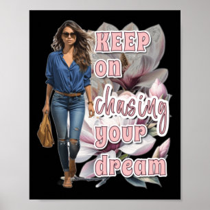 Blijf je droom Sticker achtervolgen Poster